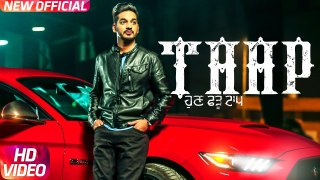 Taap Full HD Video Song Gurjazz  Sukhe Muzical Doctorz  Teji Sandhu - Latest Punjabi Song 2017