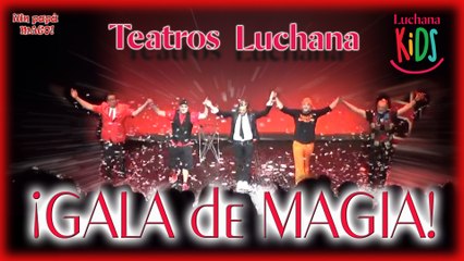 VLOG | GALA DE MAGIA | TEATROS LUCHANA | Is Family Friendly