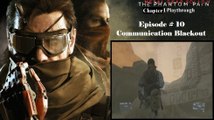 Metal Gear Solid V: The Phantom Pain C1 Playthrough [10/68]