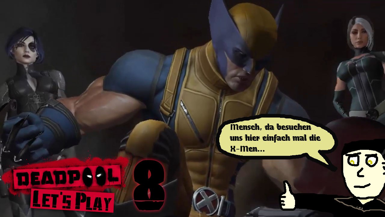 Deadpool Let's Play 8: Die X-Men