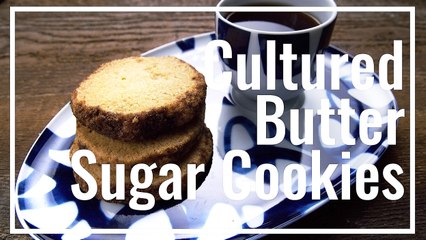 Cultured Butter Sugar Cookies
