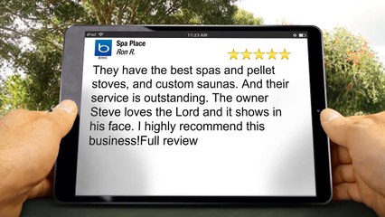 Spa Place Nixa Terrific 5 Star Review by Ron R.