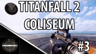 Titanfall 2 Coliseum - WHAT A GAME !!