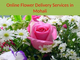 Online Flower Delivery Services in Mohali