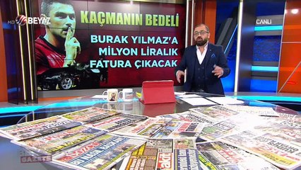 Burak Yılmaz'a milyon liralık fatura çıkacak