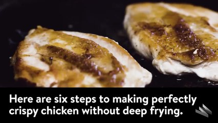 Heres how to make perfectly crispy chicken using science!