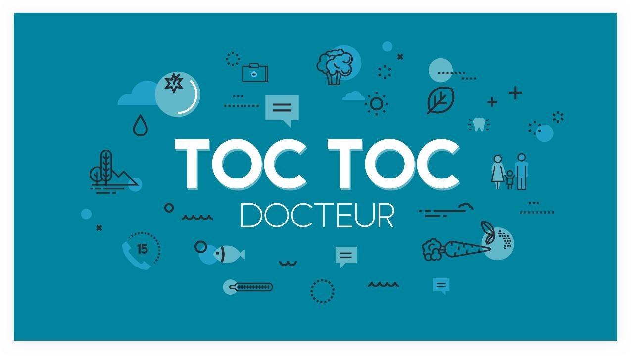 "Toc Toc Docteur" : comment ne pas finir aux ur...