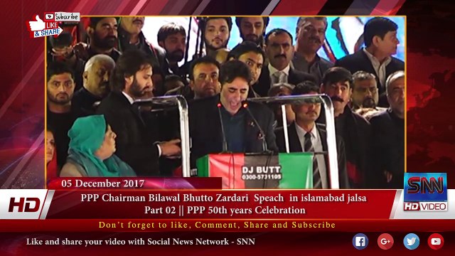 PPP Chairman Bilawal Bhutto Zardari Speach in islamabad jalsa Part 02 || PPP 50th years Celebration
