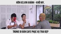 Tronie, Lâm Kinh Tôn, Ginô Tống và Lê Dương Bảo Lâm đi bán cafe phục vụ trai đẹp