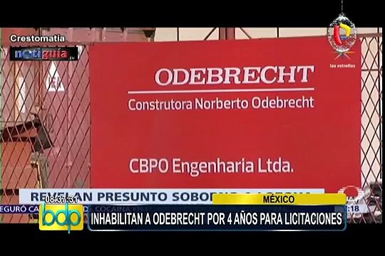 Inhabilitan a Odebrecht por cuatro años para licitaciones en México