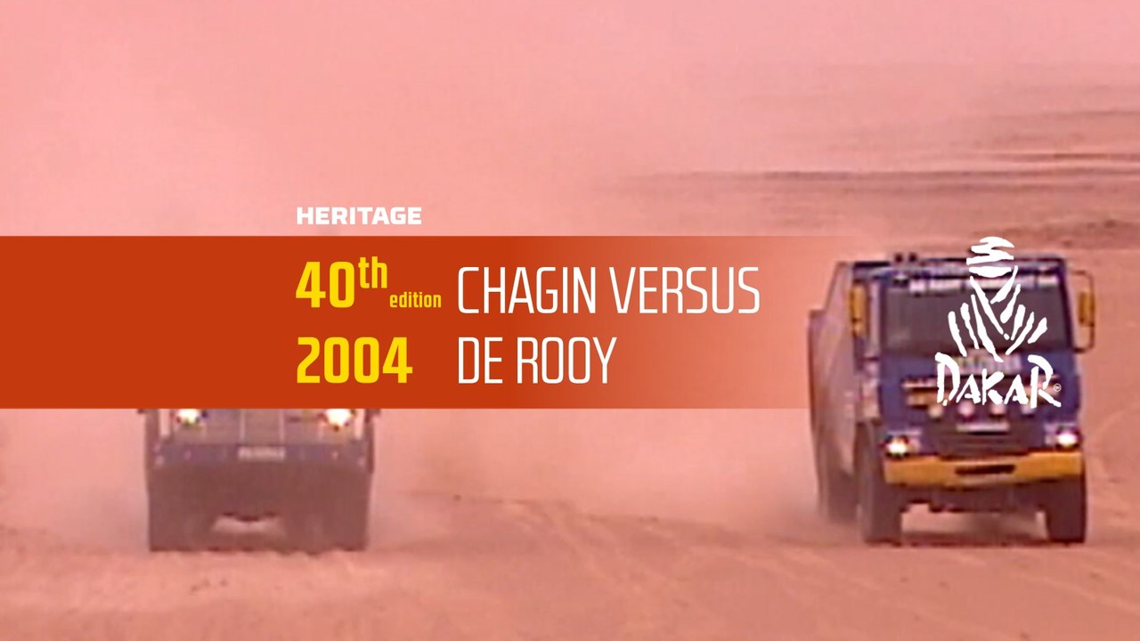 40th edition - N°22 - 2004: Chagin versus De Rooy - Dakar 2018