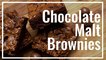 Chocolate Malt Brownies Recipe