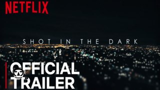 SHOT IN THE DARK | Official Trailer | NETFLIX 2017