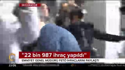 "22 bin 987 ihraç yapıldı"