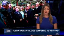 PERSPECTIVES | Russia backs athletes competing as 'Neutral' | Tuesday, December 12th 2017