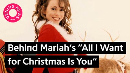 Behind Mariah Carey's "All I Want for Christmas Is You"