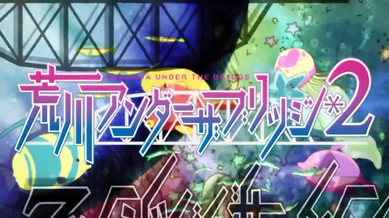 Arakawa Under the Bridge x Bridge Opening