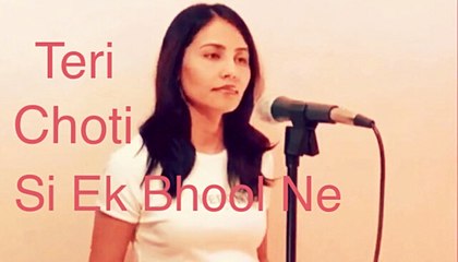 Teri Choti Si Ek Bhool Ne Sara Gulshan Jala Diya