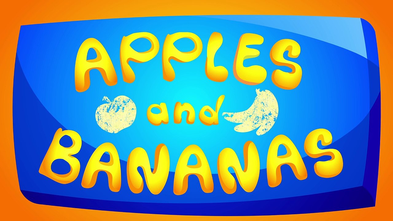 Apples And Bananas! By Little Angeliu96bTHs8SE video Dailymotion