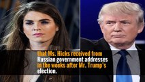 F.B.I. Warned Hope Hicks About Emails From Russian Operatives