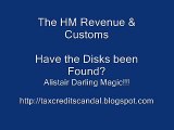 The HM Revenue & Customs. Have the Disks been Found?