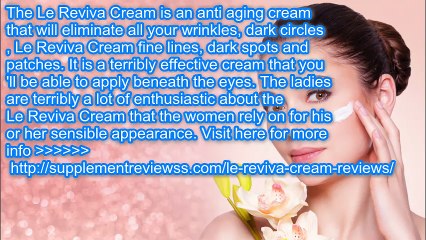 Le Reviva Cream Reviews
