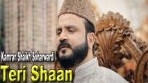 Kamran Shaikh Soharwardi - | Teri Shaan | Naat | HD Video