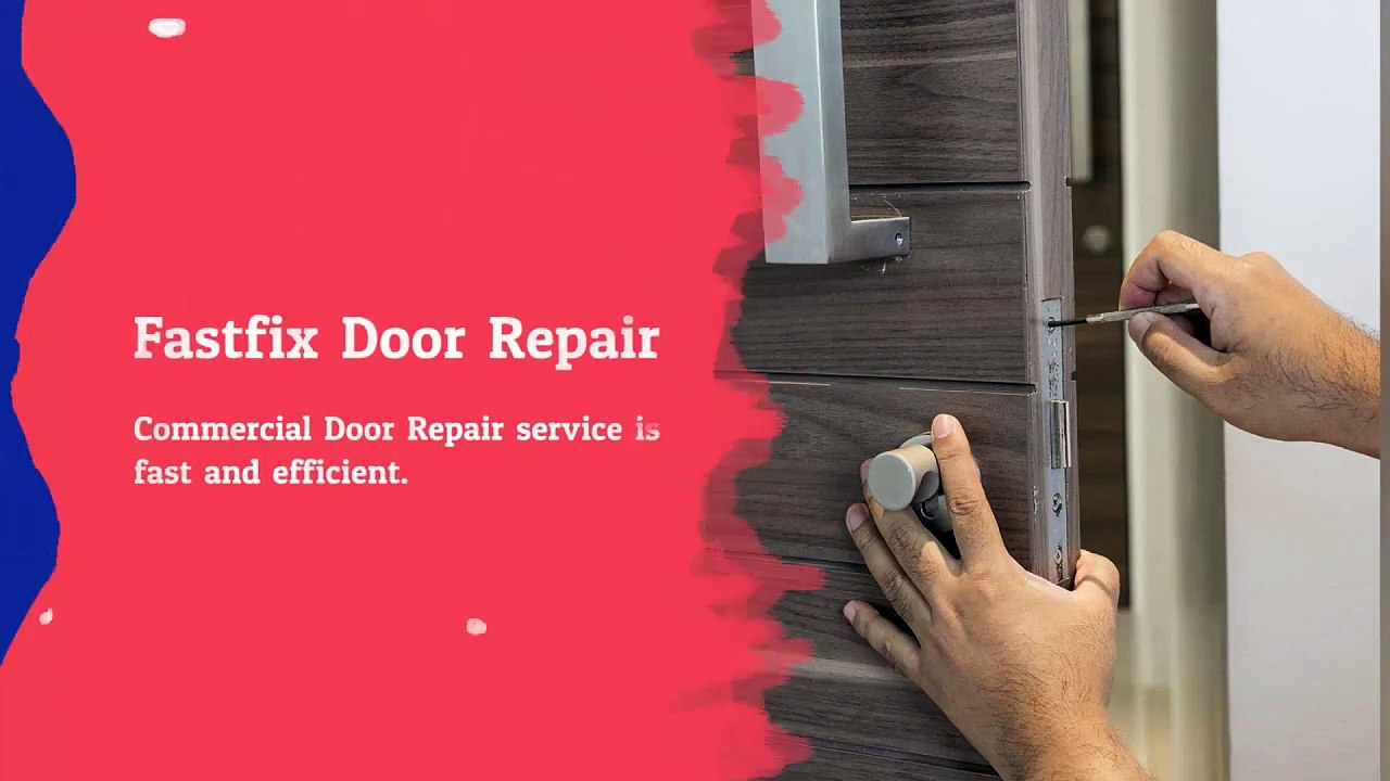 Commercial Door Repair FastFix Commercial Door Repair Services