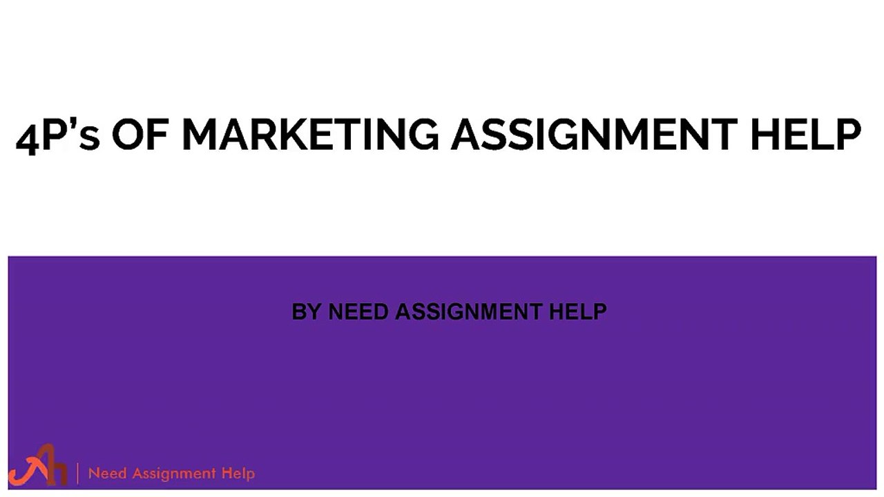 4P's of Marketing Assignment Help | Mix Marketing Assignment Help | Marketing Assignment Help | 4P's Marketing Help