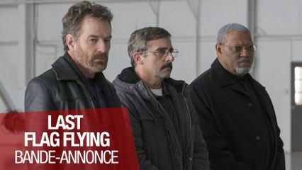 LAST FLAG FLYING - Bande Annonce - VOST