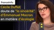 Cécile Duflot doute de "la sincérité" d'Emmanuel Macron en matière d'écologie