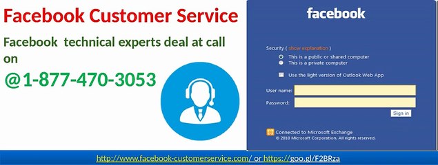 Eliminate FB dilemma with Facebook Customer Service 1-877-470-3053