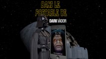 Dans le portable de Dark Vador