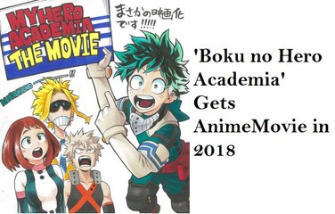 'Boku no Hero Academia' Franchise Gets Anime Movie