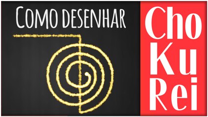 Reiki - Como desenhar corretamente o simbolo Cho Ku Rei e visualiza-lo mentalmente