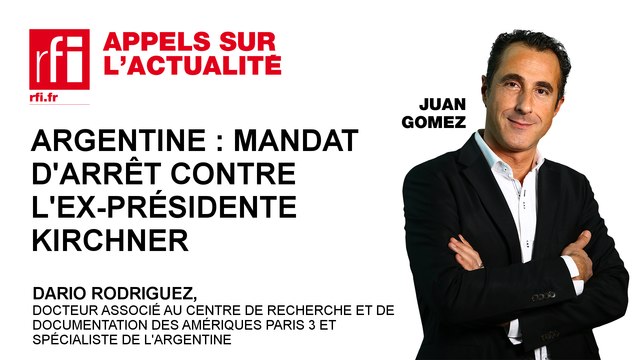 Argentine : mandat d'arrêt contre l'ex-présidente Kirchner