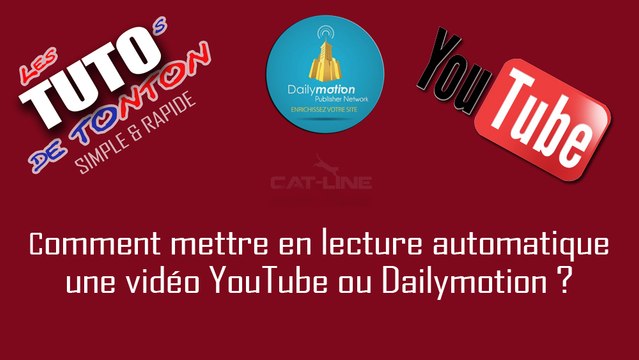 Tuto Comment Mettre Une Video En Lecture Automatique Video Dailymotion