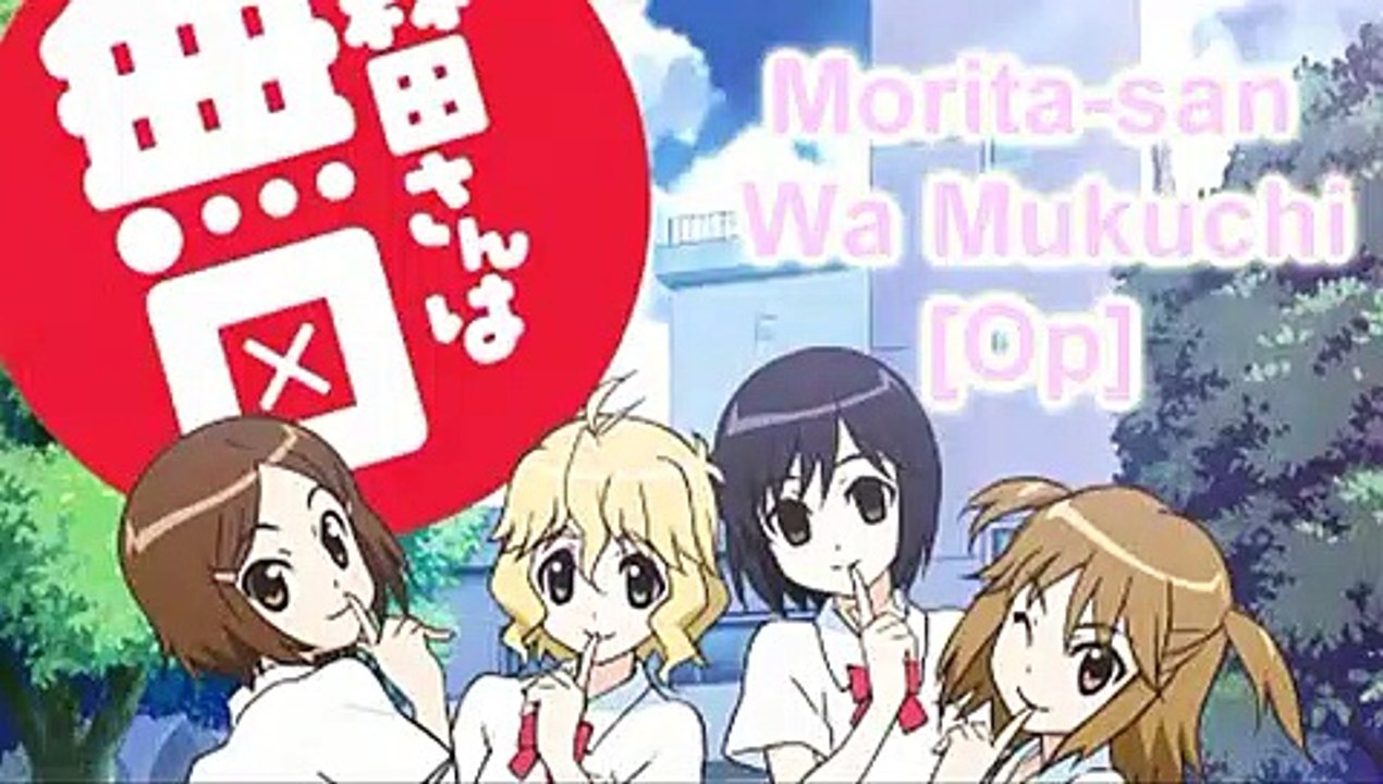 Morita-san Wa Mukuchi - Iori Nomizu - Motto Aishiaimasho - Opening 1