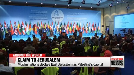 Muslim nations declare East Jerusalem as Palestinian capital