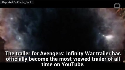 Trailer For 'Infinity War' Is Most Viewed Trailer Of All Time On Youtube