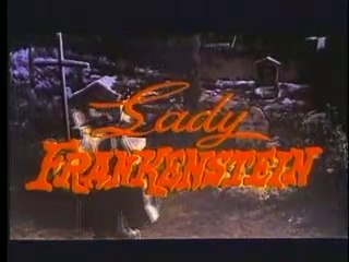 LADY FRANKENSTEIN
