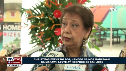 Christmas event ng DOT, handog sa mga kabataan sa Marawi, Leyte at Hospicio de San Jose