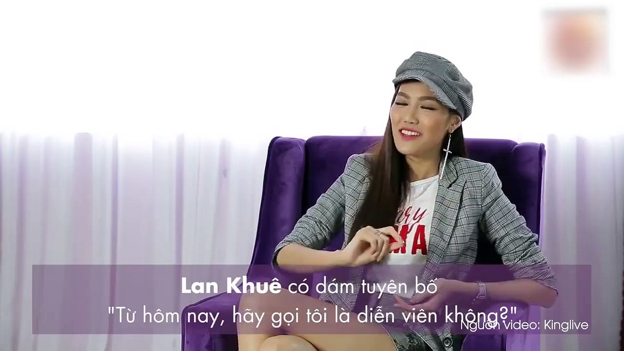 "Tư Thì" Lan khuê có dám tuyên bố " Từ hôm nay hãy gọi tôi là diễn viên không?"