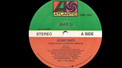 Max Q - Sometimes (Dub Mix) (B1)