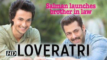 Salman announces Aayush Sharma-starrer 'Loveratri'