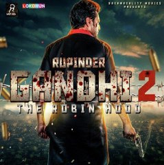 RUPINDER GANDHI 2 LATEST PUNJABI MOVIE 2017 PART 1