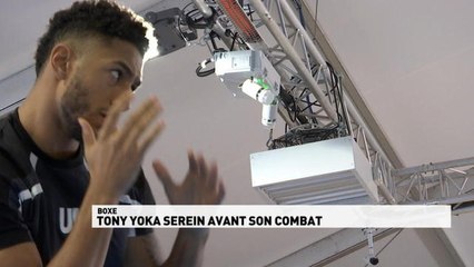 La conquête 3 - Tony Yoka serein
