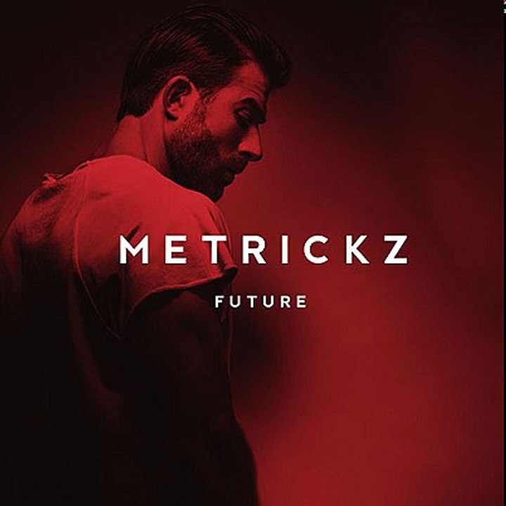metrickz - immer dann ( future 2017 )