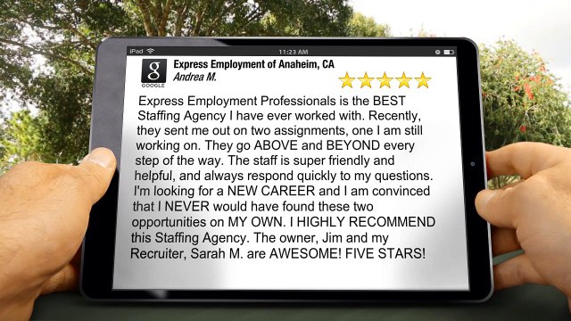 Express Employment Professionals of Anaheim, CA (North) |Wonderful Five Star Review by Andrea M.