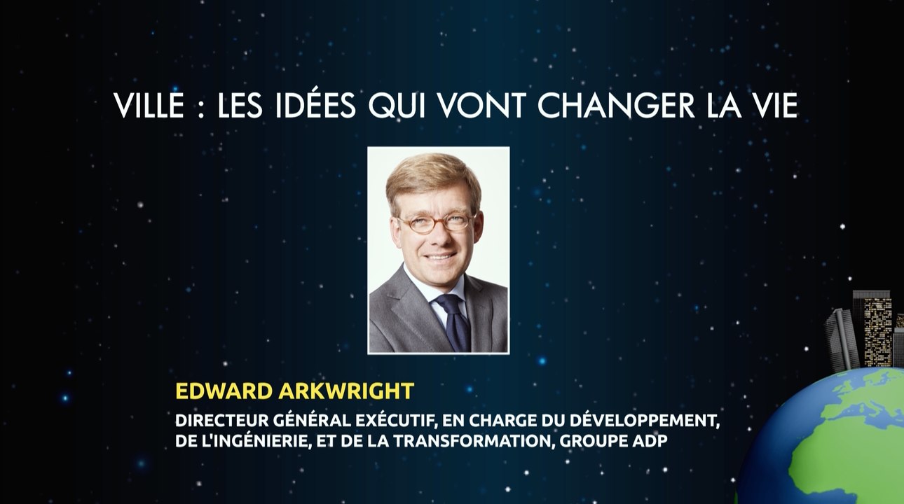 Futurapolis 2017 : Villes : les idées vont changer votre vie avec Edward Arkwright